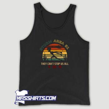Alien Storm Area 51 They Cant Stop Us All Tank Top
