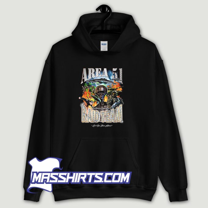 Area 51 Raid Team Funny Hoodie Streetwear