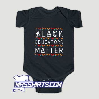 Black Educators Matter Baby Onesie